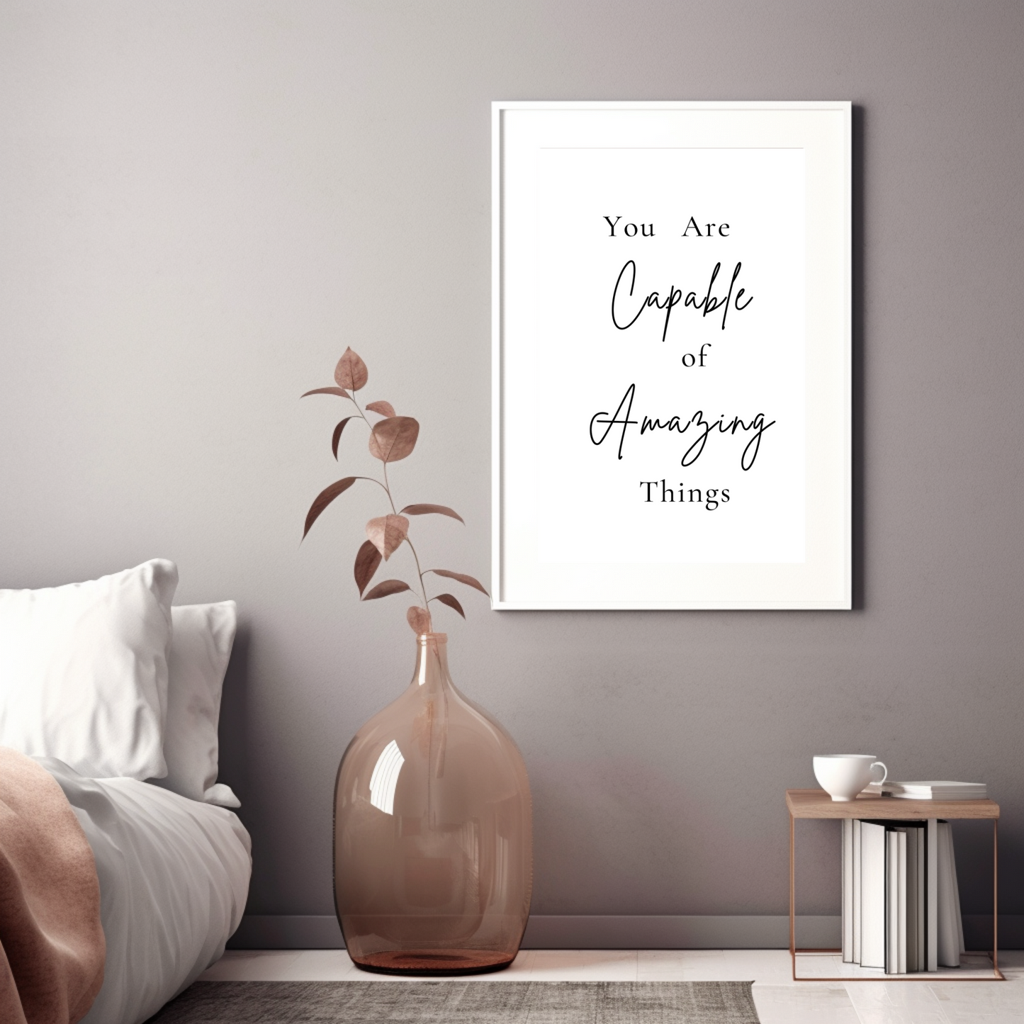 Minimal Quote - You are Capable of Amazing Things