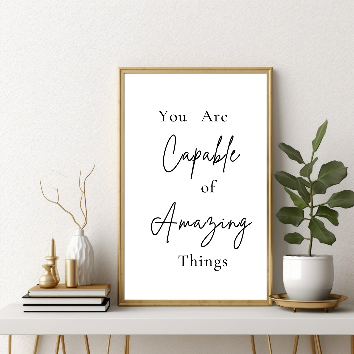 Minimal Quote - You are Capable of Amazing Things