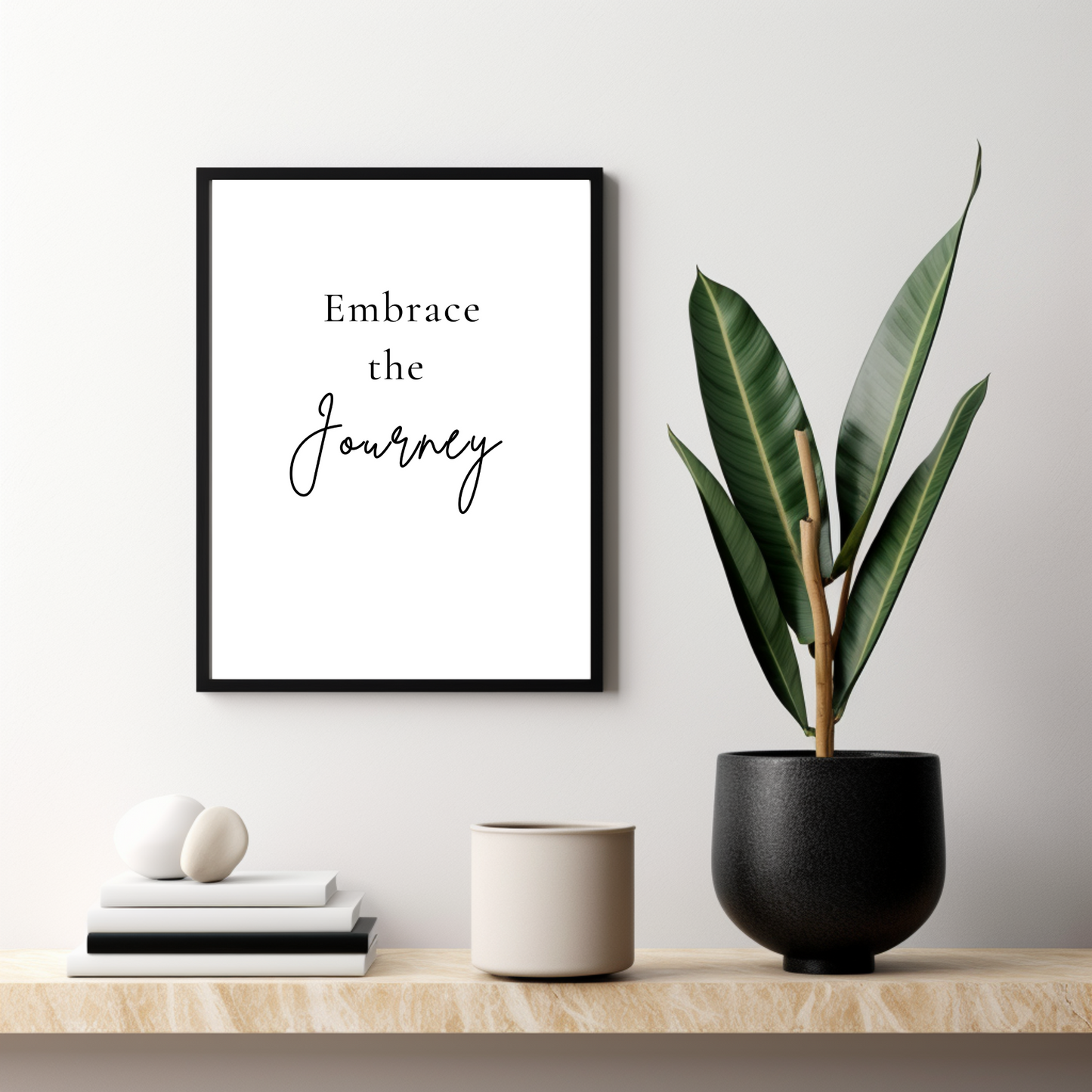 Minimal Quote - Embrace the Journey