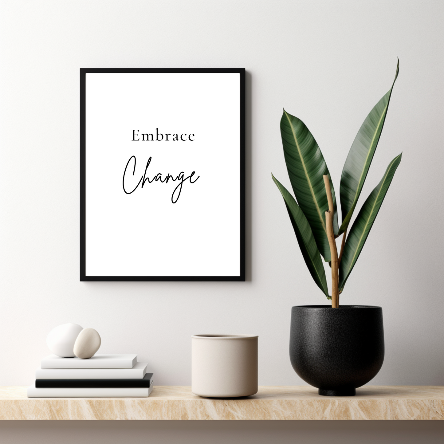 Minimal Quote - Embrace Change