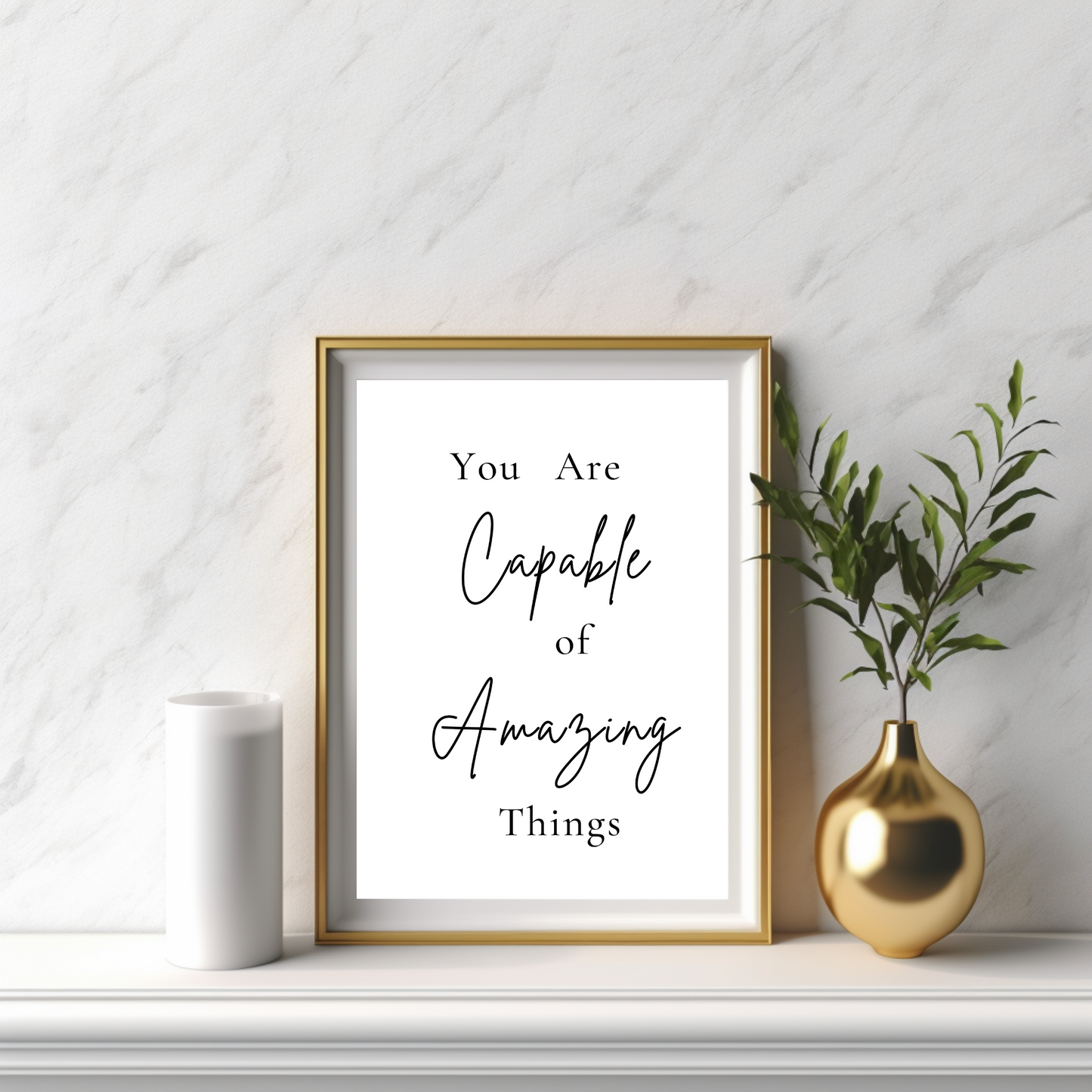 Minimal Quote - You are Capable of Amazing Things